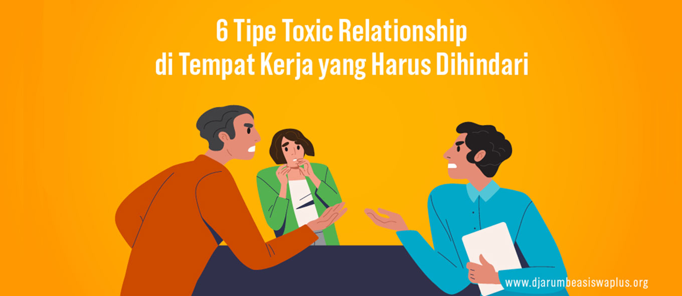 6 Tipe Toxic Relationship di Tempat Kerja Yang Harus dihindari