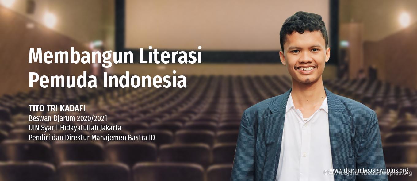 Membangun Literasi Pemuda Indonesia